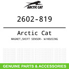 2602-819 Arctic Cat Oem Magnet Shift