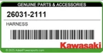 Genuine Kawasaki O.e.m. Wire Harness Part # 26031-2111. Fixed Price $350.00.