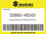 Suzuki Genuine Wire,battery Mi 33860-45G01. Fixed Price $31.05.