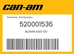 Can-am Genuine Blower Assy 12V 520001536. Fixed Price $423.99.