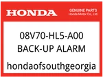 Honda Oem Part 08V70-HL5-A00 Back-up Alarm. Fixed Price $39.95.