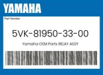 Yamaha Genuine Relay Assy 5VK-81950-33-00. Fixed Price $51.97.
