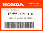 Honda Genuine Tube B, Air Cleaner Connecting 17255-K2E-T00. Fixed Price $21.50.