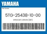 Yamaha Genuine Sprocket, Driven (38T) 5TG-25438-10-00. Fixed Price $41.62.
