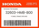 Honda Genuine Cable, Frame Ground 32603-HM8-B00. Fixed Price $37.53.