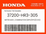 Honda Genuine Meter Assy., Combination (mph/kph)(coo) 37200-HR3-305. Fixed Price $90.18.