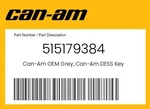 Can-am Genuine Grey, Dess Key 515179384. Fixed Price $61.79.