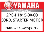 Yamaha Oem Part 2PG-H1815-00-00 Cord, Starter Motor. Fixed Price $55.99.