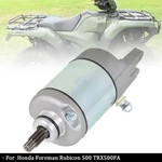 New Starter Motor Honda Foreman Rubicon TRX500FA 2001-2014 31200-HN2-A01. Fixed Price $31.81.