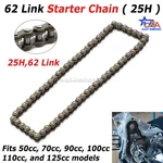 62 Link Starter Chinese For China 4-STROKE Atv Dirt Bikes 50CC 70CC 90 110 125CC. Fixed Price $8.99.