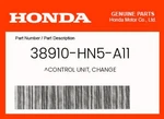 Honda Genuine Control Unit, Change 38910-HN5-A11. Fixed Price $501.57.
