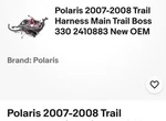 Polaris 2007-2008 Trail Harness Main Boss 330 2410883 New Oem. Fixed Price $644.99.