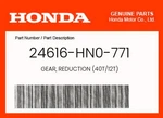 Honda Genuine Gear, Reduction (40T/12T) 24616-HN0-771. Fixed Price $18.37.