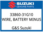 Suzuki Oem Part 33860-31G10 Wire, Battery Minus. Fixed Price $38.87.